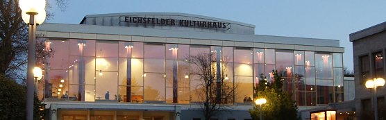 Eichsfelder Kulturhaus (Foto: Kulturhaus) Eichsfelder Kulturhaus (Foto: Kulturhaus)