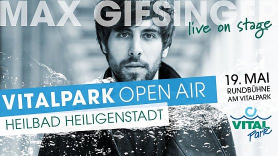 Max Giesinger (Foto: Vitalpark) Max Giesinger (Foto: Vitalpark)